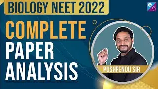 NEET 2022 Biology Paper Analysis | NEET 2022 Answer Key and Discussion