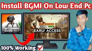 100 % Real | Install BGMI In Low End PC 2021 | How To Install Battleground Mobile India In Pc 2021