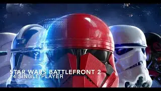 STAR WARS BATTLEFRONT 2 | #4 SINGLE PLAYER