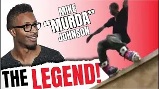 WHERE IS MIKE MURDA JOHNSON? (Razors Pro Skater)