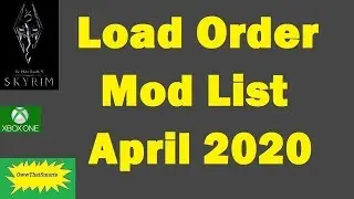 Skyrim (mods) - April 2020 - Load Order / Mod List