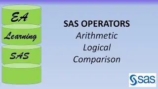 SAS Operators: Arithmetic/Logical/Comparison Operators