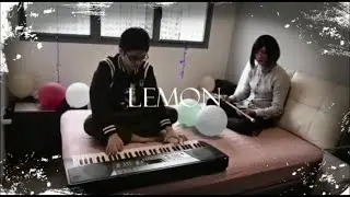 Lemon (by 米津玄師) Cover