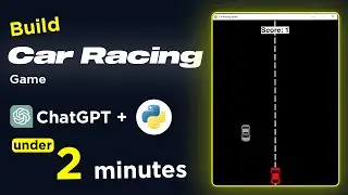 How I created a Car Game in just 2 minutes with ChatGPT and Python | ChatGPT Tutorial | Step by Step