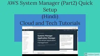 AWS System Manager Quick Setup (Hindi) - Cloud and Tech Tutorials
