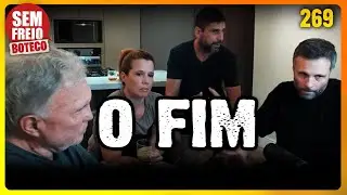 O ÚLTIMO SEM FREIO! Papo Livre de Boteco ao vivo direto do Brasil - PODCAST SEM FREIO #269