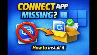 Connect app missing in Windows 11; How to install it | GearUpWindows Tutorial