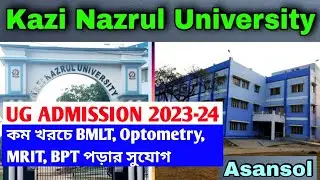 Kazi Nazrul University Admission 2023-24.Allied Health Sciences. BMLT/B.Optometry/BMRIT/BPT.