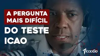 A pergunta mais difícil do teste ICAO