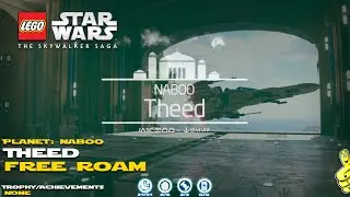 Lego Star Wars The Skywalker Saga: Naboo / Theed FREE ROAM - HTG