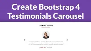 Create Bootstrap 4 Testimonials Carousel