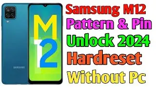Samsung M12 Pattern Lock Pin Lock Password Lock Remove without PC | Samsung M12 reset