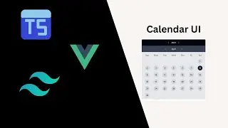 1: Let's build calendar UI from scratch using Vue 3, TS and Tailwind | Nested v-for | deep watch