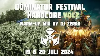 Dominator festival 2024 – HARDCORE unofficial warm-up mix by Dj Zerax
