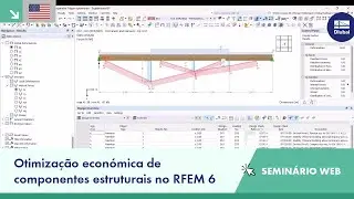 [EN] Seminário web | Otimização económica de componentes estruturais no RFEM 6