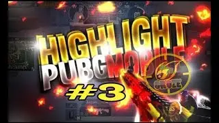 GROZE HIGHLIGHTS #3 PUBG MOBILE