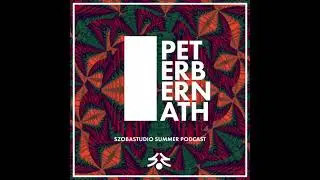 Peter Bernath - Szoba Studio Podcast (August 2014)