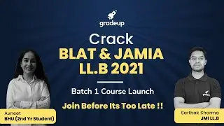 How to crack BLAT & JAMIA LLB 2021| Know Tips from BHU & Jamia Insiders | Gradeup