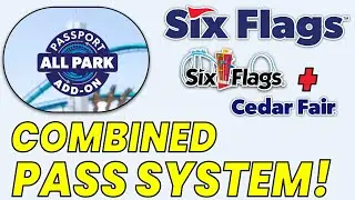 Combined Six Flags & Cedar Fair Passes in 2025?!