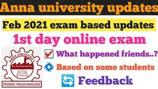Anna university 1st day online exam based on some students feedback