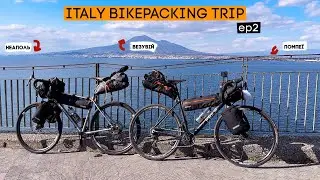 Vesuvius, Naples, Pompeii, dirty Italy... ITALY BIKEPACKING TRIP ep2