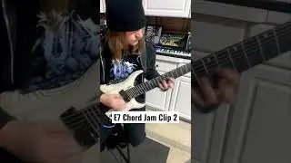 E7 Chord Jam Clip 2 | #shorts #guitarist #guitar #guitarsolo #chord