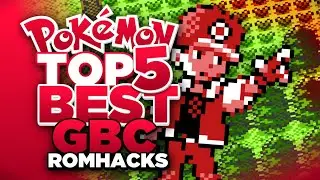 Top 5 BEST Completed Pokemon GBC Rom Hacks!?