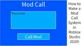 How to Make a MOD CALL SYSTEM in ROBLOX STUDIO 2020!