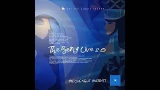 The Being Live 2.0 #forthesimplereason