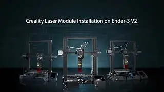Creality Laser Module Installation Guide - Turns a 3D Printer into a Laser Engraver within Minutes