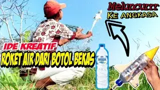 Cara membuat roket air dari botol bekas | water rocket