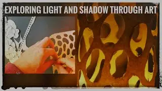 Art at home. Exploring light and shadow through art 