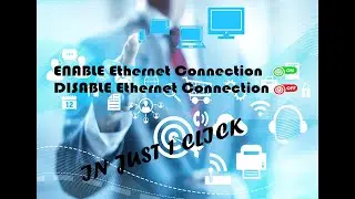 How to ENABLE I DISABLE Ethernet Connection in just 1 CLICK