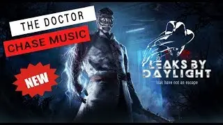 Dead By Daylight | The Doctor Chase Music