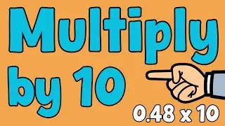 Multiply Numbers by 10 Easy Trick | Ten Minute Teach