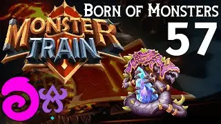 CC Plays: Monster Train 57 - Born of Monsters