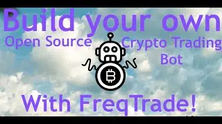 Intro to FreqTrade | Build your own Cryptocurrency Trading bot!
