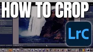 How To Crop Photo In Lightroom Classic