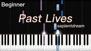 Past Lives | Sapientdream | Easy piano Tutorial for beginner