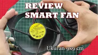 Review Produk Smart Fan Ukuran 9x9 cm│Toko Megaarduino