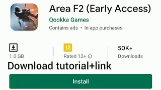 How to download area f2 | for android