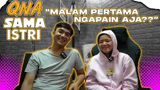 MALAM PERTAMA HABIS NIKAH NGAPAIN ??!! | QnA bareng istri