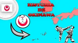 OKINAWA HISTORY IN 4 MINUTES! | OKINAWA | RYUKYU ISLANDS HISTORY | KINGDOM OF RYUKYU | KARATE