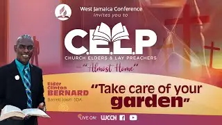 CELP - Harrison SDA  w/ Elder Clinton Bernard  || Wednesday  Sept 18, 2024