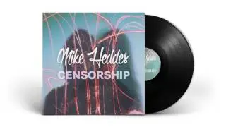 Mike Heddes - Censorship