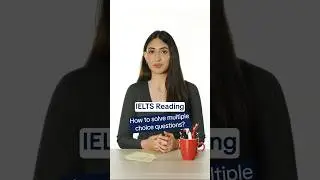 IELTS Reading: How to Solve Multiple Choice Questions