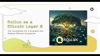 Bitcoin's Modular Layer 0: Rollux (BITMAIN WDMS 2024)