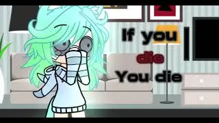 If you die, you die.. || Meme || Gacha life (not doors) || Not og