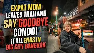 Say Goodby Thailand. Expat Mom Leaves Her Condo Behind For The States. I will Stay behind In Bangkok