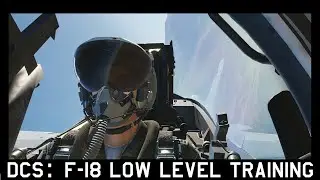 DCS: F-18 Low Level Training Flight